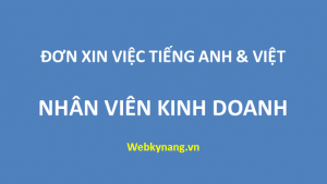 Read more about the article Đơn xin việc nhân viên kinh doanh mẫu tiếng việt, tiếng anh số 1